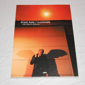 Anssi Kela Nummela - erään albumin anatomia